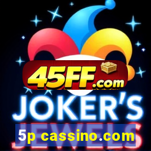 5p cassino.com